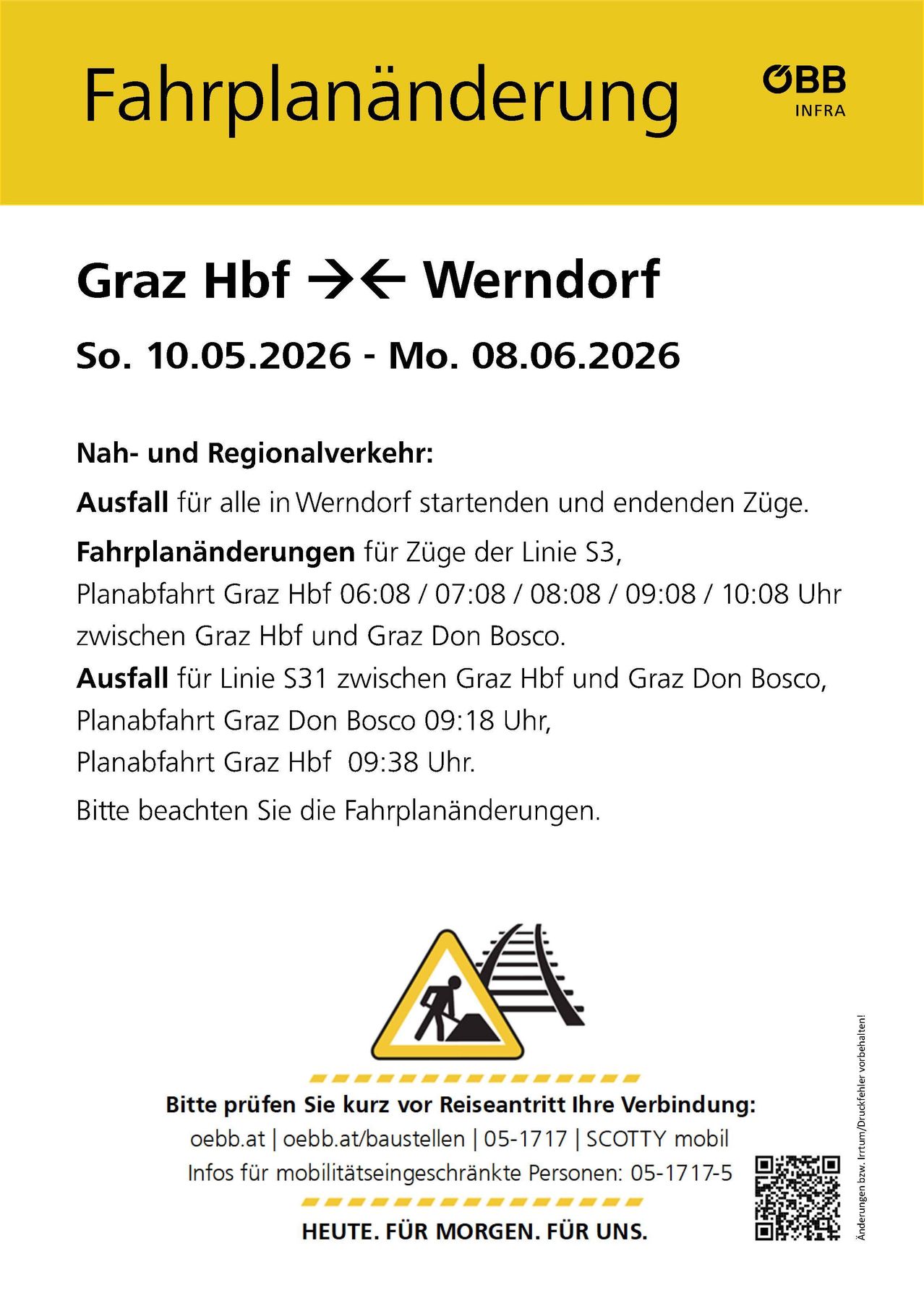 Ankündigung für Graz Hbf nach Werndorf. 10.05.2026 - 08.06.2026. Betriebsstörung für Züge, die in Werndorf starten und enden. Fahrplanänderungen für Züge der Linie S3 zwischen Graz Hbf und Graz Don Bosco.
