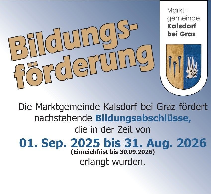 An advertisement poster for educational funding in Kalsdorf bei Graz, Austria. It offers funding for educational qualifications from September 1, 2025, to August 31, 2026, with a submission deadline of September 30, 2026.