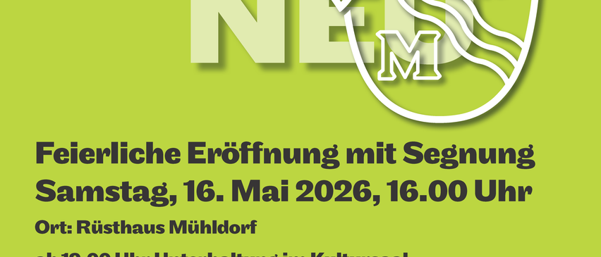 Postkarte mit einem Band und Symbol, die eine festliche Eröffnung mit Segen am Samstag, 16. Mai 2026, um 16:00 Uhr ankündigt. Ort: Rüsthaus Mühldorf, anschließend Unterhaltung im Kultursaal mit 'Salzburg Sound' ab 19:00 Uhr (Eintritt: freiwillige Spenden).