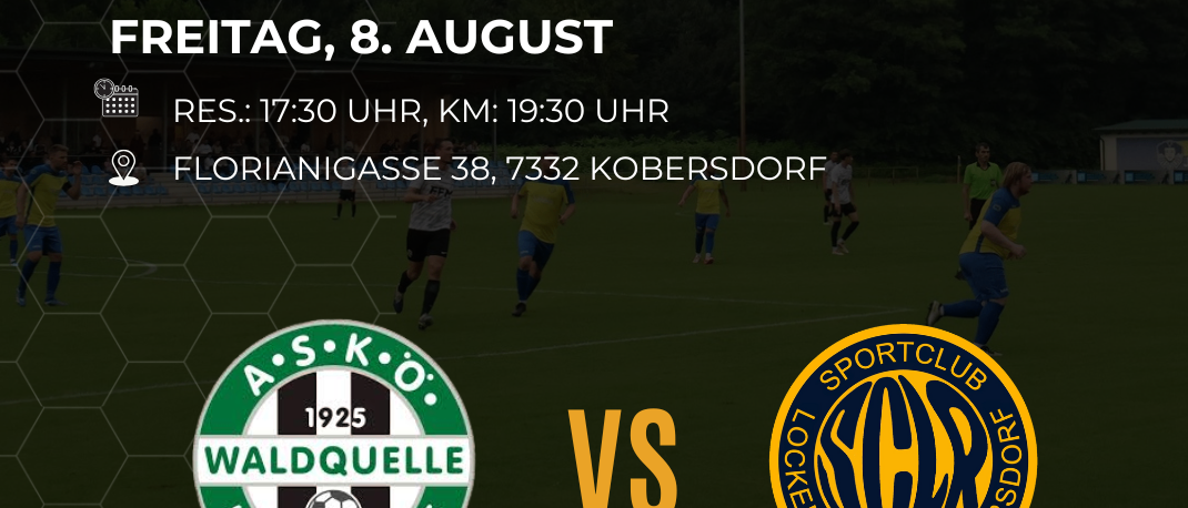 Fußballspielplakat für die 2. Runde der 2. Liga. Datum: 8. August 2025. Teams: AS Koebersdorf gegen SC Hockenhausen-Rattersdorf. Ort: Florianigasse 38, 7332 Koebersdorf. Zeiten: RES: 17:30, KM: 19:30.