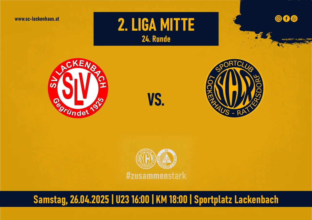 Plakat für ein Fußballspiel zwischen SVL und SVCK am 26.04.2025 um 16:00 U23 und 18:00 KM auf dem Sportplatz Lackenbach.