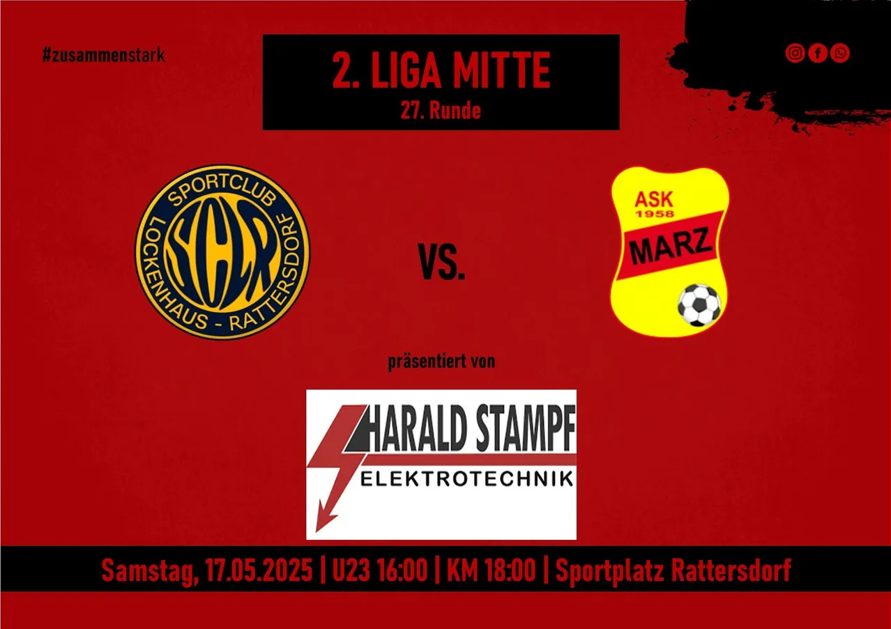 Ein Plakat für ein Fußballspiel der 2. Liga Mitte, Runde 27. Es zeigt SC Lockenhaus und ASK Marz. Das Spiel findet am 17.05.2025 um 16:00 für U23 und um 18:00 für KM statt.