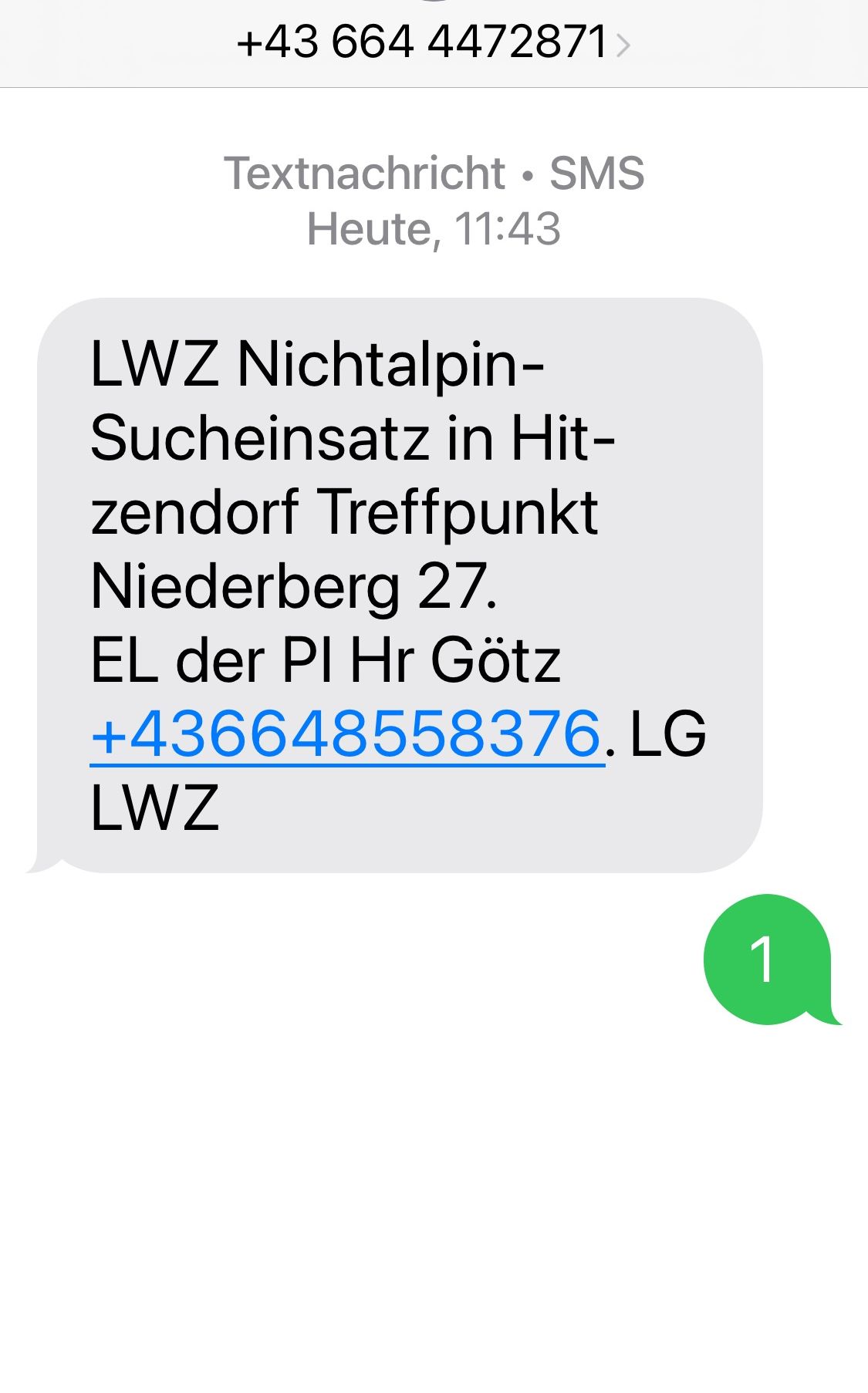 Nachtalpin-Sucheinsatz in Hitzendorf. Treffpunkt Niederberg 27. EL der PI Hr Gotz. Telefonnummer: +436648558376. LG Lwz.