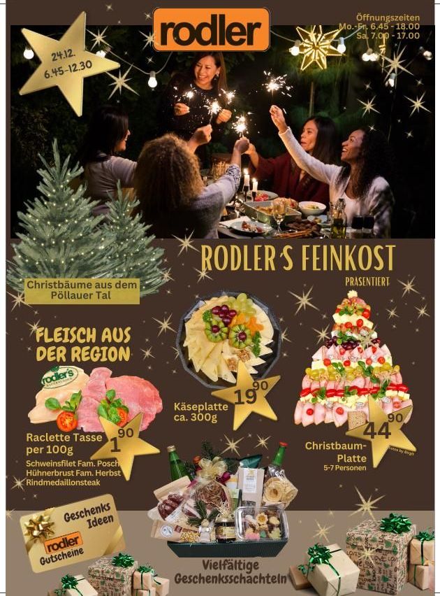 Eine Werbung für Rodlers Feinkost mit einem Weihnachtsthema. Es zeigt eine festliche Dinnerszene mit Menschen, die Wunderkerzen halten, und einem Tisch mit verschiedenen Speisen. Die Anzeige enthält Details wie eine Platte mit Käse, Fleisch und Gemüse und eine Weihnachtsbaumplatte. Es werden auch regionales Fleisch und verschiedene Geschenkideen erwähnt.
