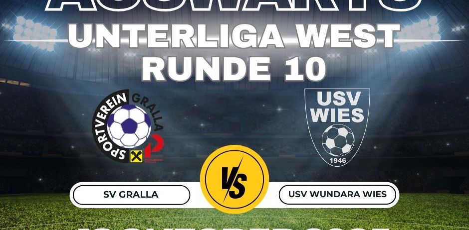 Plakat für ein Fußballspiel in der Unterliga West, Runde 10. Die Teams SV GALL und USV WIE treten am 18. Oktober 2025 um 16:00 Uhr gegeneinander an.