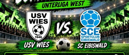 Plakat für ein Fußballspiel für Runde 7 Sonntagskrach Unterliga West. USV Wies gegen SCE Sportclub Eibswald. Datum: 27.09.2026. Zeit: 16:00. Ort: Hans Tropper Station Wies.