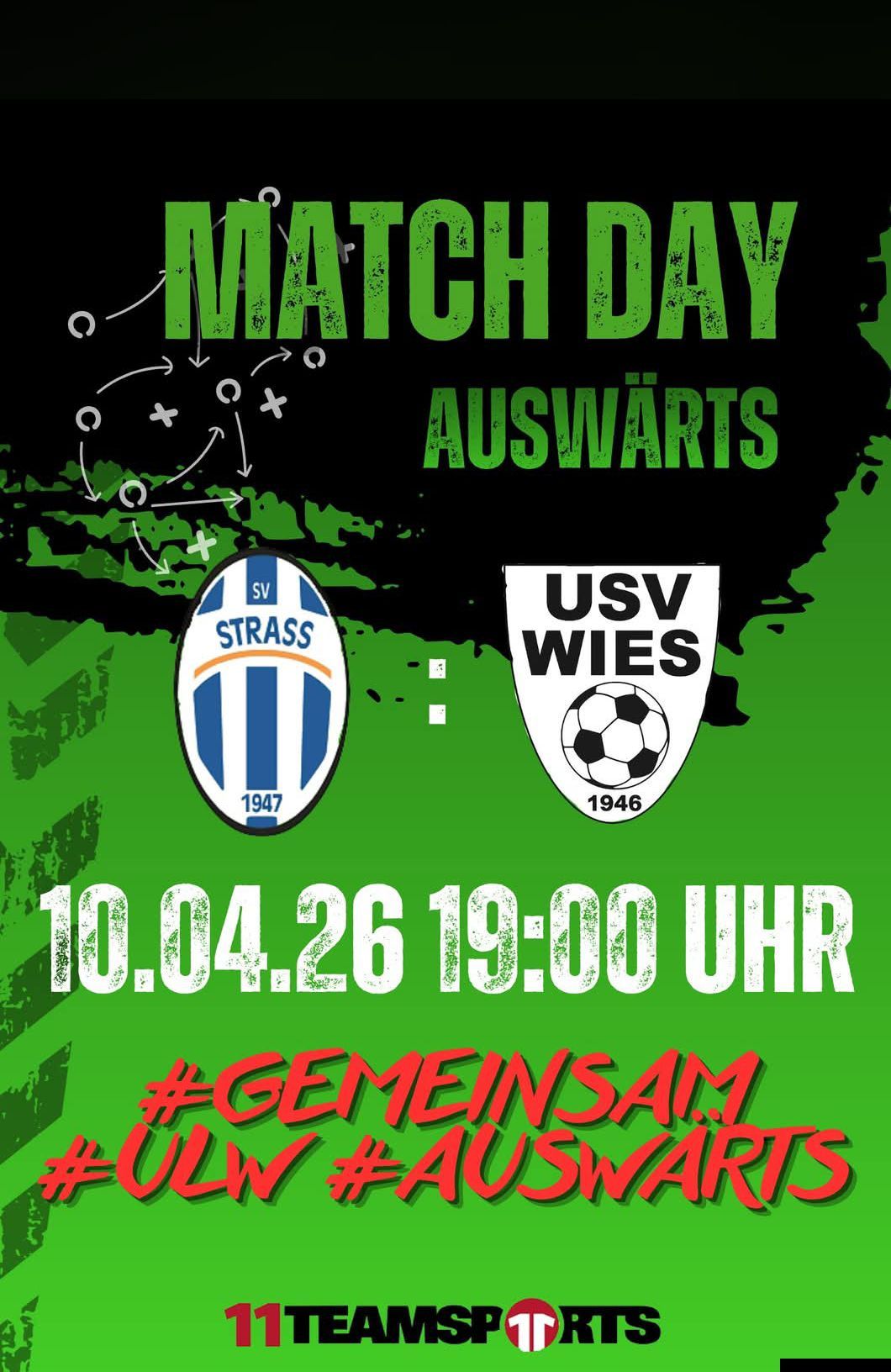 Poster for an away soccer match between SV Strass and USV Wies on April 10, 2026 at 19:00. Hashtag #Gemeinsam.