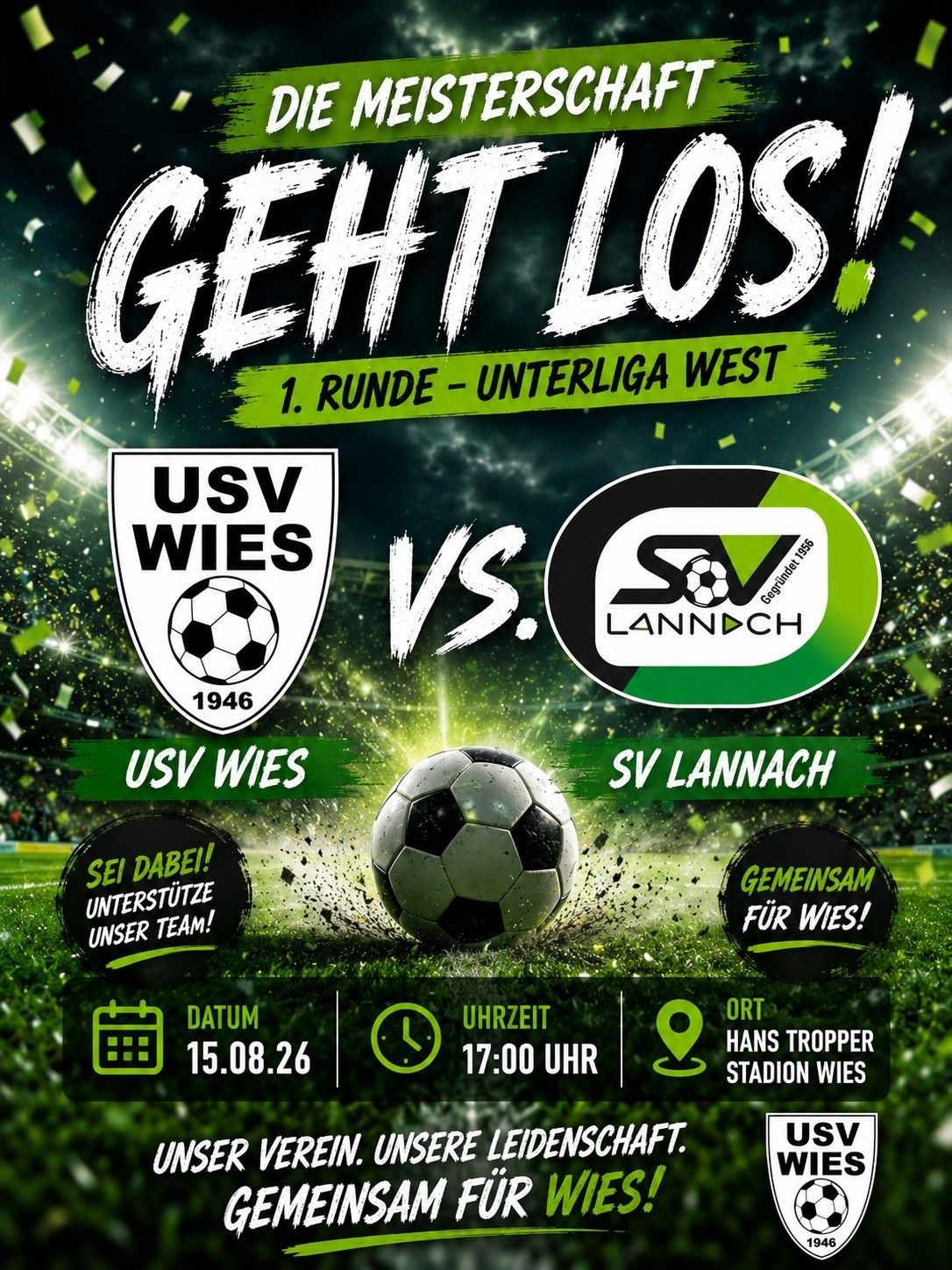 Plakat für ein Fußballspiel zwischen USV Wies und SV Lannach, geplant für den 15.08.26 um 17:00 Uhr im Hans-Tropper-Stadion. Das Spiel ist Teil der 1. Runde der Unterliga West.