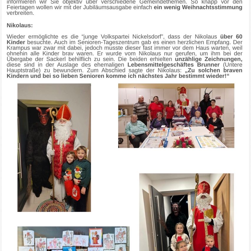 Nikolaus besucht über 60 Kinder. Im Senioren-Tageszentrum empfing er Kinder herzlich, die tapfer vor der Tür warteten. Er gab ihnen auch Süßigkeiten. Die beiden erhielten zahlreiche Geschenke, die im Abgang des ehemaligen Senioren-Geschenkladens Brunnen gegeben wurden.