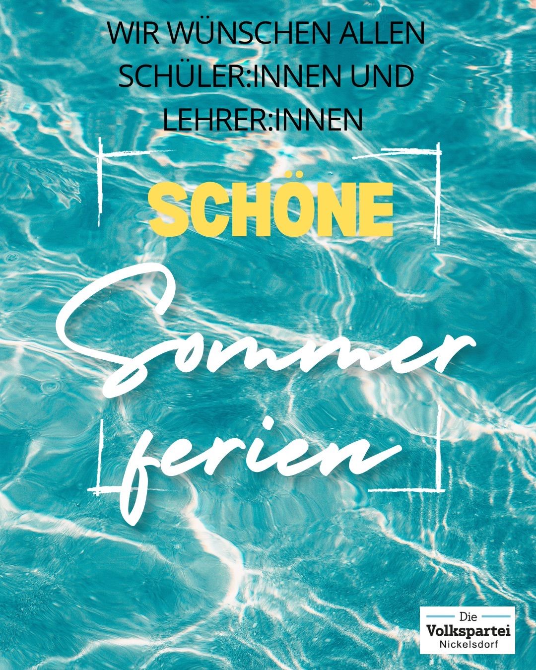 A blue water image with white text. It reads 'SCHONE Sommerferien' and 'SCHULER:INNEN UND LEHRER:INNEN'. The text is in white and yellow. The background is a blue water body with ripples. The image seems to be an advertisement for summer holidays.