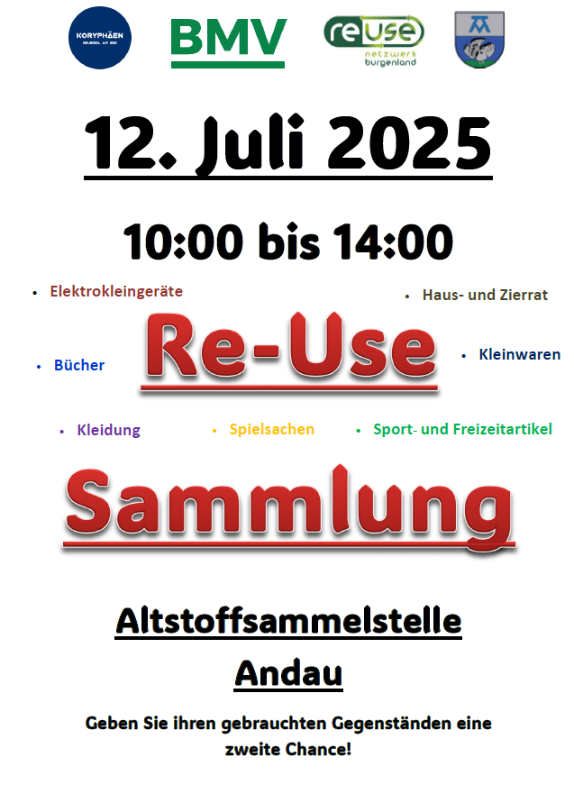 Plakat zur Ankündigung einer Re-Use-Sammlung am 12. Juli 2025 von 10:00 bis 14:00. Akzeptierte Artikel umfassen Elektrokleingeräte, Haushalts- und Gartenartikel, Bücher, Kleidung, Spielzeug, Sport- und Freizeitartikel. Sammelstelle: Andau.