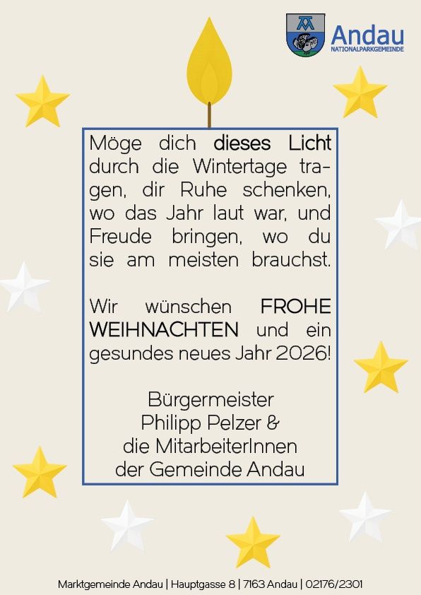 Eine Karte mit blauem Rand zeigt eine Kerze, Sterne und eine Botschaft. Die Botschaft lautet: 'Möge dich dieses Licht durch die Wintertage tragen, dir Ruhe schenken, wo das Jahr laut war, und Freude bringen, wo du sie am meisten brauchst. Wir wünschen Frohe Weihnachten und ein gesundes neues Jahr 2026!' Die Unterzeichner sind Bürgermeister Philipp Pelzer und die Mitarbeiter der Gemeinde Andau.