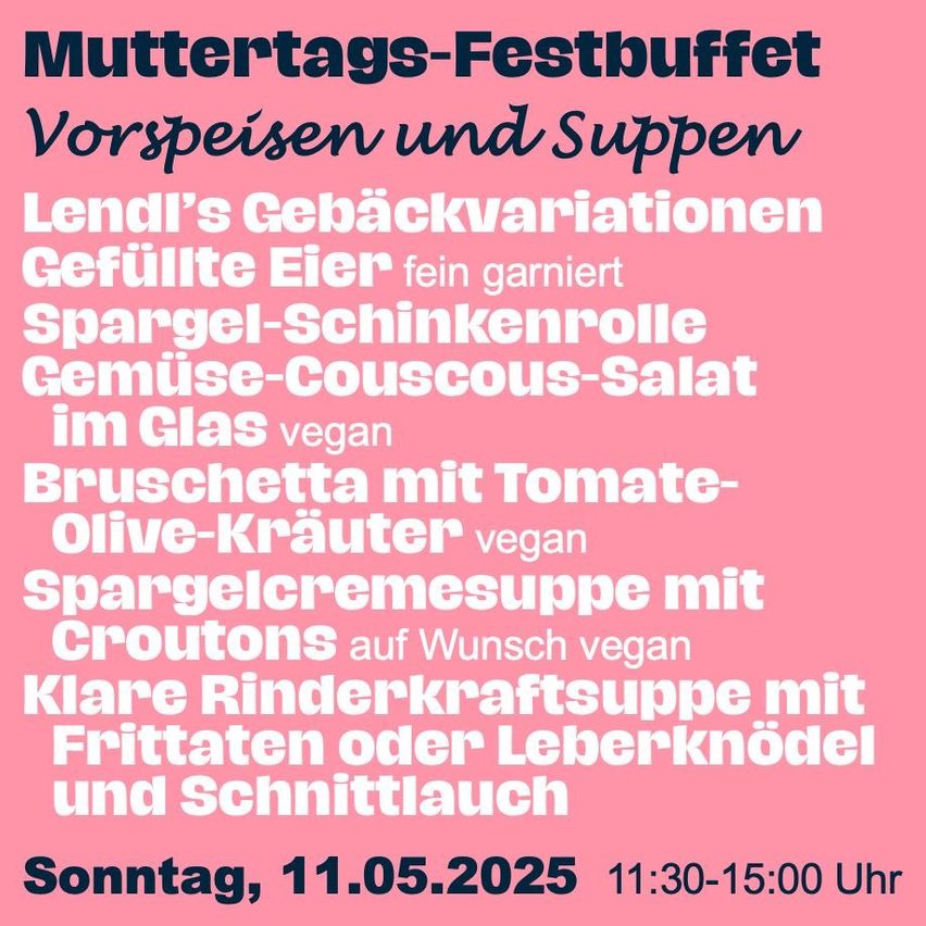 Rosa Poster, das ein Muttertags-Buffet mit verschiedenen Gerichten wie Lammvariationen, gefüllten Eiern, Spargel-Schinken-Rollen, Couscous-Salat, Bruschetta und Suppen bewirbt. Die Veranstaltung findet am Sonntag, 11.05.2025, von 11:30 bis 15:00 Uhr statt.