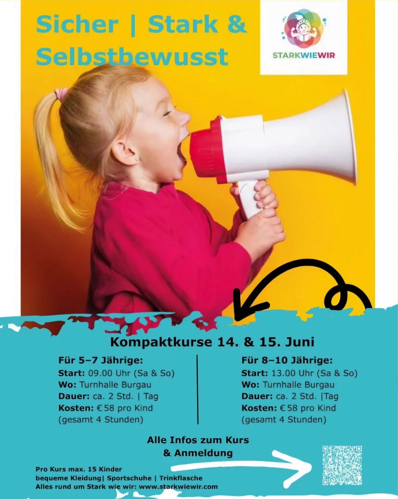 Ein Poster zeigt ein Mädchen, das in einen Megaphon schreit. Es bewirbt einen Kompaktkurs am 14. und 15. Juni für Kinder im Alter von 5-7 und 8-10 Jahren. Der Kurs beginnt um 09:00 Uhr für 5-7-Jährige und um 13:00 Uhr für 8-10-Jährige in der Turnhalle Burgau. Er dauert etwa 2 Stunden pro Tag und kostet 58 Euro pro Kind.