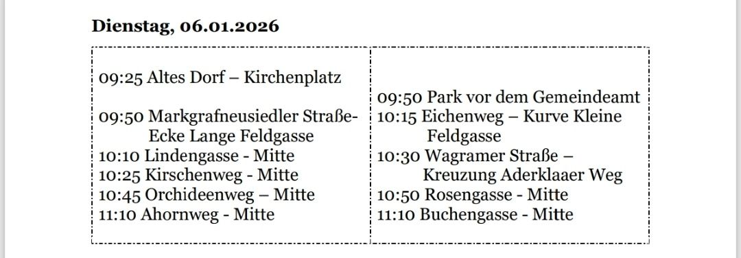 Montag, 6. Januar 2026, Fahrplan der Bushaltestellen: Um 9:25 vom Alten Dorf zum Kirchenplatz, 9:50 von der Markgrafeneusiedlunger Straße zum Eichweg, 10:10 von der Lindengasse zur Mitte, 10:25 vom Kirchenweg zur Mitte, 10:45 vom Orchideenweg zur Mitte, 11:10 vom Ahornweg zur Mitte.