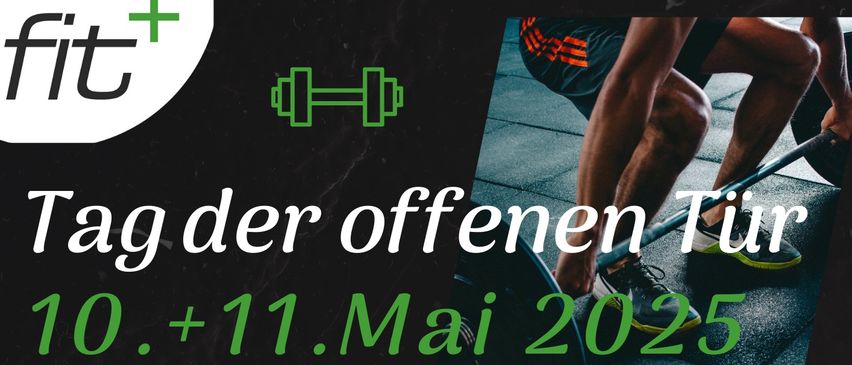 Ein Flyer für 'Tag der offenen Tür' bei fit+ Ober-Grafendorf am 10. und 11. Mai 2025. Es zeigt eine Frau in Trainingskleidung, die kostenlose geführte Workouts, moderne Geräte und verschiedene Trainingsbereiche anbietet. Der Flyer hebt die Öffnungszeiten, QR-Code-Scannen für Buchungen und den Standort des Fitnessstudios hervor.