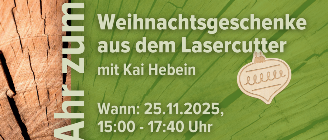 Veranstaltungsplakat für Weihnachtsgeschenke aus dem Lasercutter. Datum: 25.11.2025. Zeit: 15:00 - 17:40 Uhr. Ort: Karnische Werkstätten - Coworking, Kötschach 450, 9640 Kötschach-Mauthen. Online-Buchung möglich.