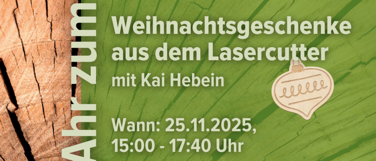 Veranstaltungsplakat für Weihnachtsgeschenke aus dem Lasercutter. Datum: 25.11.2025. Zeit: 15:00 - 17:40 Uhr. Ort: Karnische Werkstätten - Coworking, Kötschach 450, 9640 Kötschach-Mauthen. Online-Buchung möglich.
