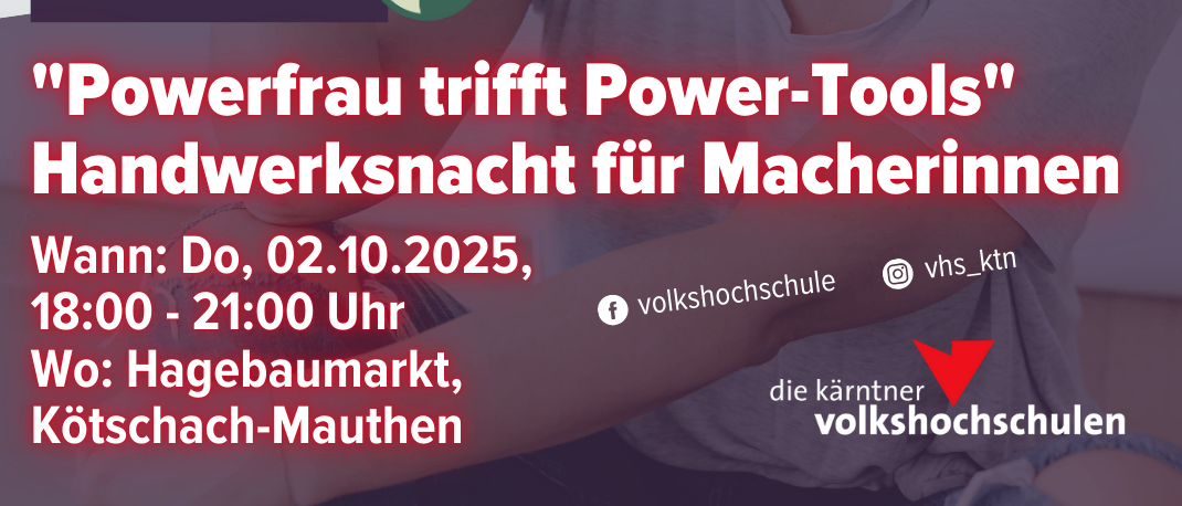 Eine Frau, die eine Bohrmaschine hält, ist in einer Werbung für einen Handwerkssnack für Frauen mit Power-Tools zu sehen. Die Veranstaltung ist für Donnerstag, den 2. Oktober 2025, von 18:00 bis 21:00 Uhr geplant.
