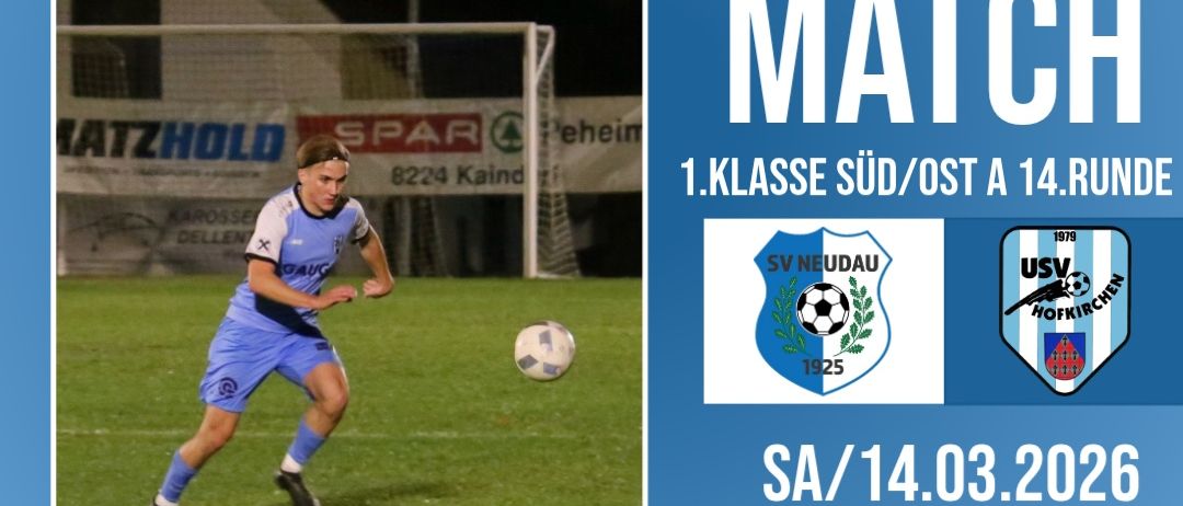 Ein Fußballspieler tritt einen Ball auf dem Feld. Der Plakat ist für das nächste Spiel am 14. März 2026, um 16:00 Uhr, zwischen USV Einlebenlang und Nevergiveup.