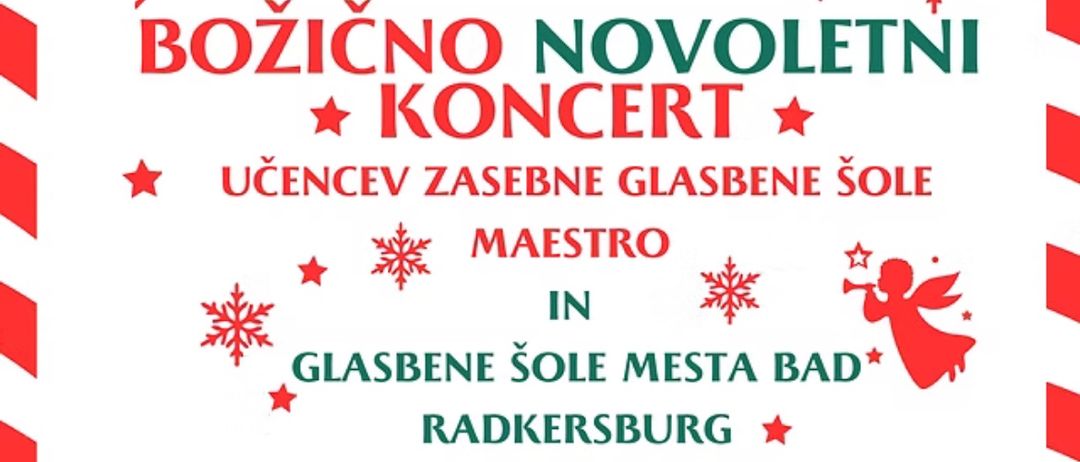 Ein festlicher Weihnachtskonzert von Schülern der Glasbene Sole Schule in Bad Radkersburg. Maestro tritt am 9. Dezember 2025 um 18:00 Uhr in der Kirche St. Peter, Gornja Radgona, auf.