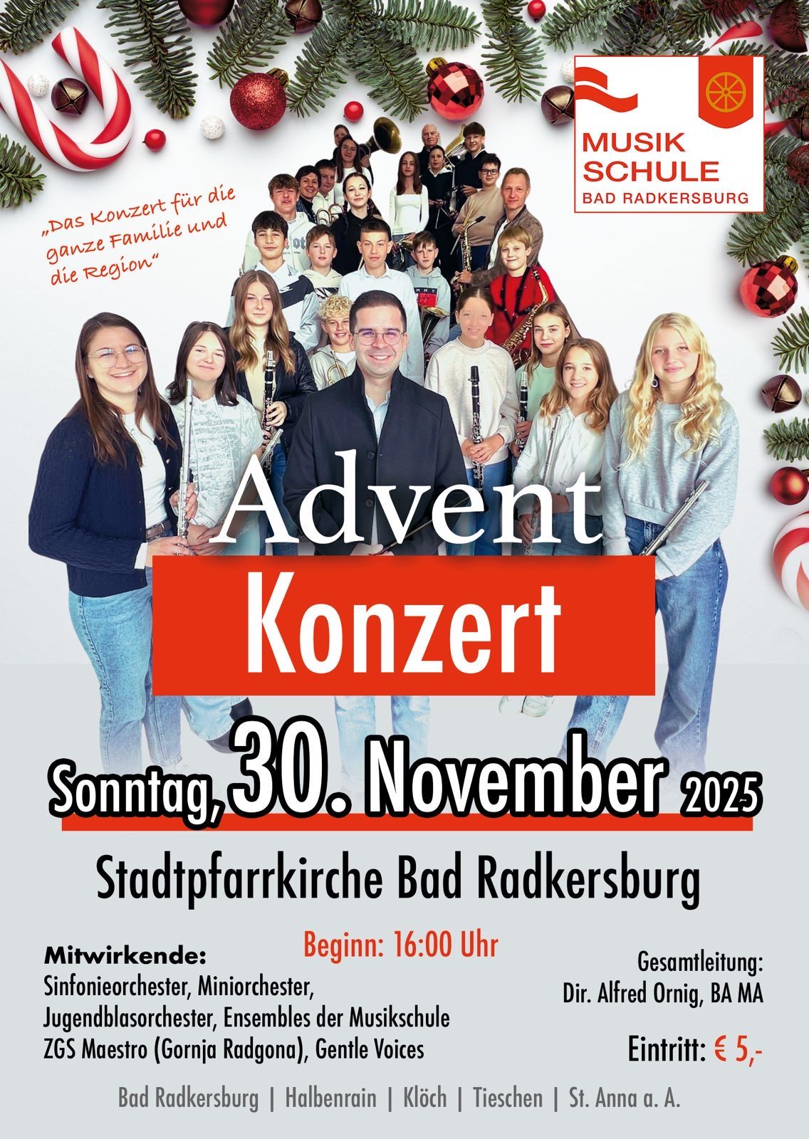 Ein Werbeplakat für das Adventkonzert am Sonntag, 30. November 2025, in der Stadtpfarrkirche Bad Radkersburg, zeigt eine Gruppe von Musikern mit Instrumenten und einem Mann in der Mitte. Das Konzert beginnt um 16:00 Uhr.