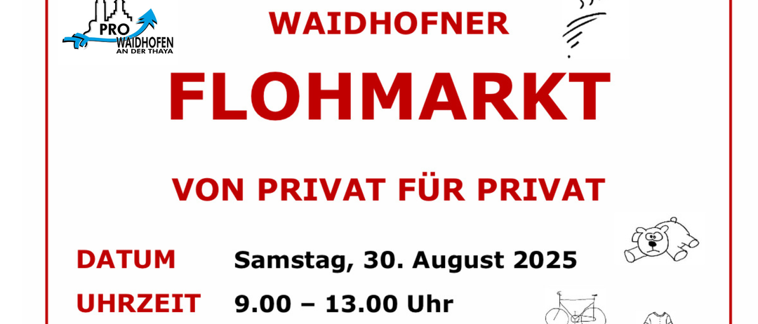 Waidhofner Flohmarkt von Privat für Privat am Samstag, 30. August 2025 von 9:00 bis 13:00 Uhr am Hauptplatz.