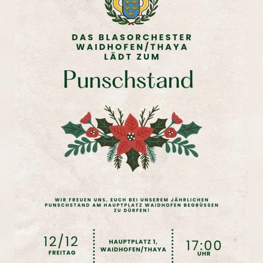An invitation to join Blasorchester Waidhofen/Thaya for their annual punch stand on December 12th at Hauptplatz 1, Waidhofen/Thaya, starting at 17:00.