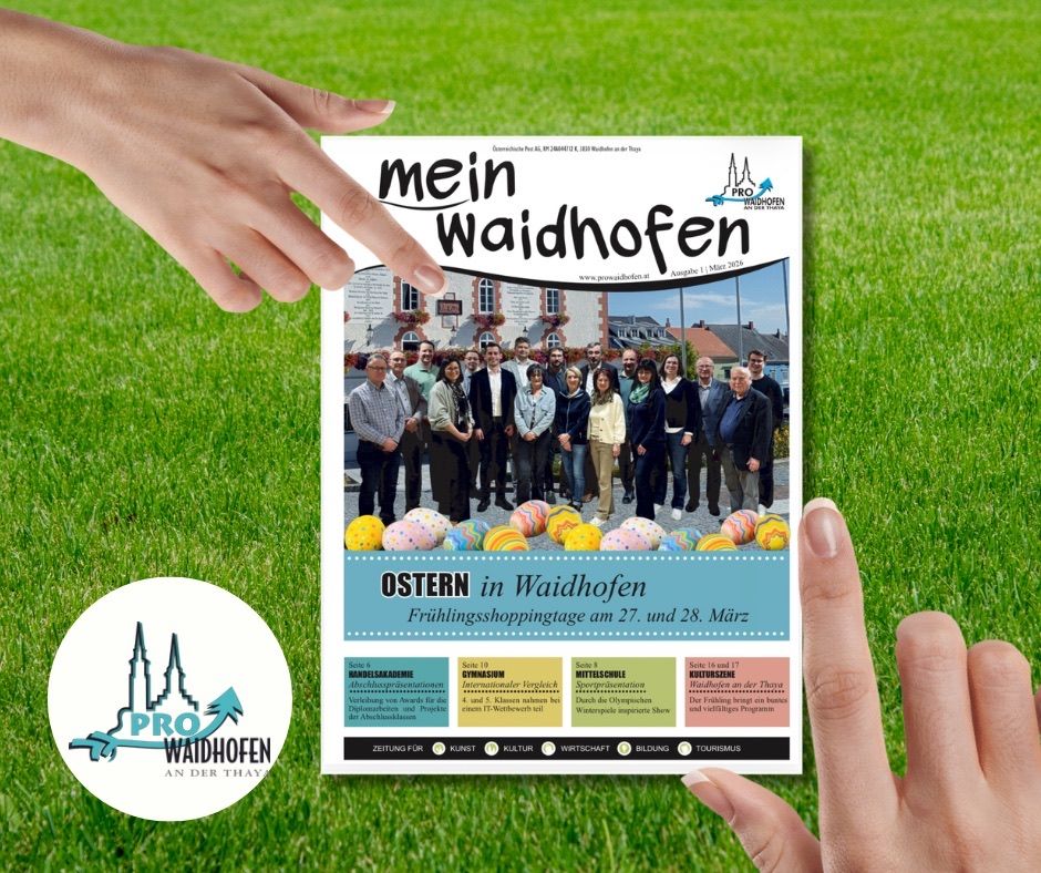 Plakat für Waidhofen mit einem Bild einer Gruppe von Menschen auf einem Rasen. Das Plakat enthält den Text 'Ostern in Waidhofen' und 'Frühlingsshoppingtage am 27. und 28. März.' Es enthält auch ein Logo für 'Pro Waidhofen an der Thaya.'
