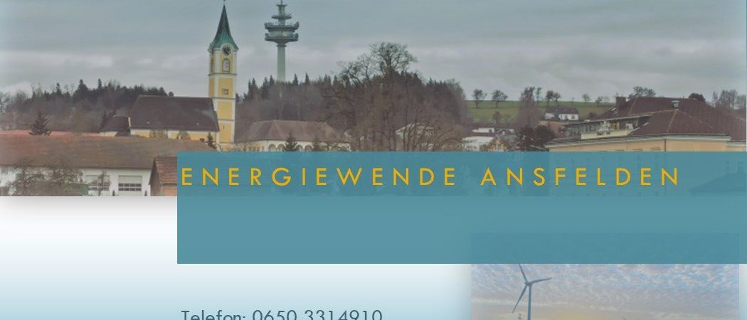 Ein Plakat zeigt ein Dorf mit einem Turm und Windrädern. Kontaktinformationen für Energiewende Ansfeld umfassen eine Telefonnummer, E-Mail und Website.
