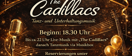 Plakat für einen Tanzabend mit The Cadillacs am 14. März 2026. Live-Musik bis ca. 2 Uhr, danach Tanzmusik. Reservierungen möglich. Dresscode: lässig. Freier Eintritt.