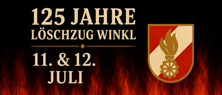 Schwarzer Hintergrund mit weiß-goldenem Text, der 125 Jahre von Loschzug Winkel ankündigt. Die Daten 11. und 12. Juli sind hervorgehoben, mit einem Flammenlogo.