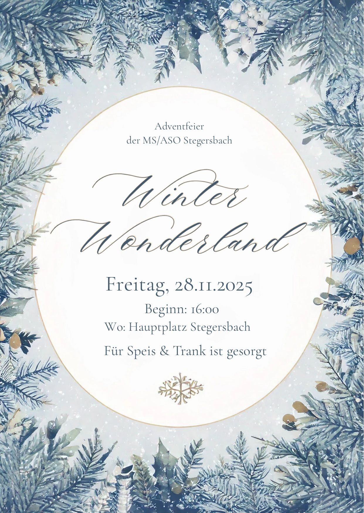 Ein Winterwunderland-Thema von MS/ASO Stegersbach. Datum: Freitag, 28.11.2025. Beginn: 16:00. Ort: Stegersbach Hauptplatz. Essen und Getränke inklusive.