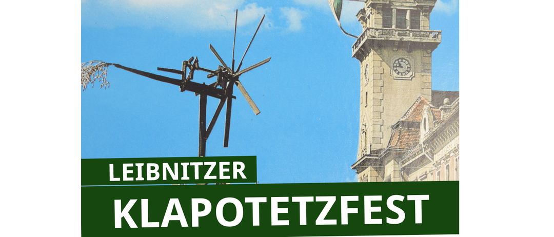 Plakat für das Leibnizer Klapotetzfest, 24. Juli 2026, Beginn um 16:00 Uhr am Hauptplatz, mit einer Windmühle und einem Uhrturm mit Fahnen.