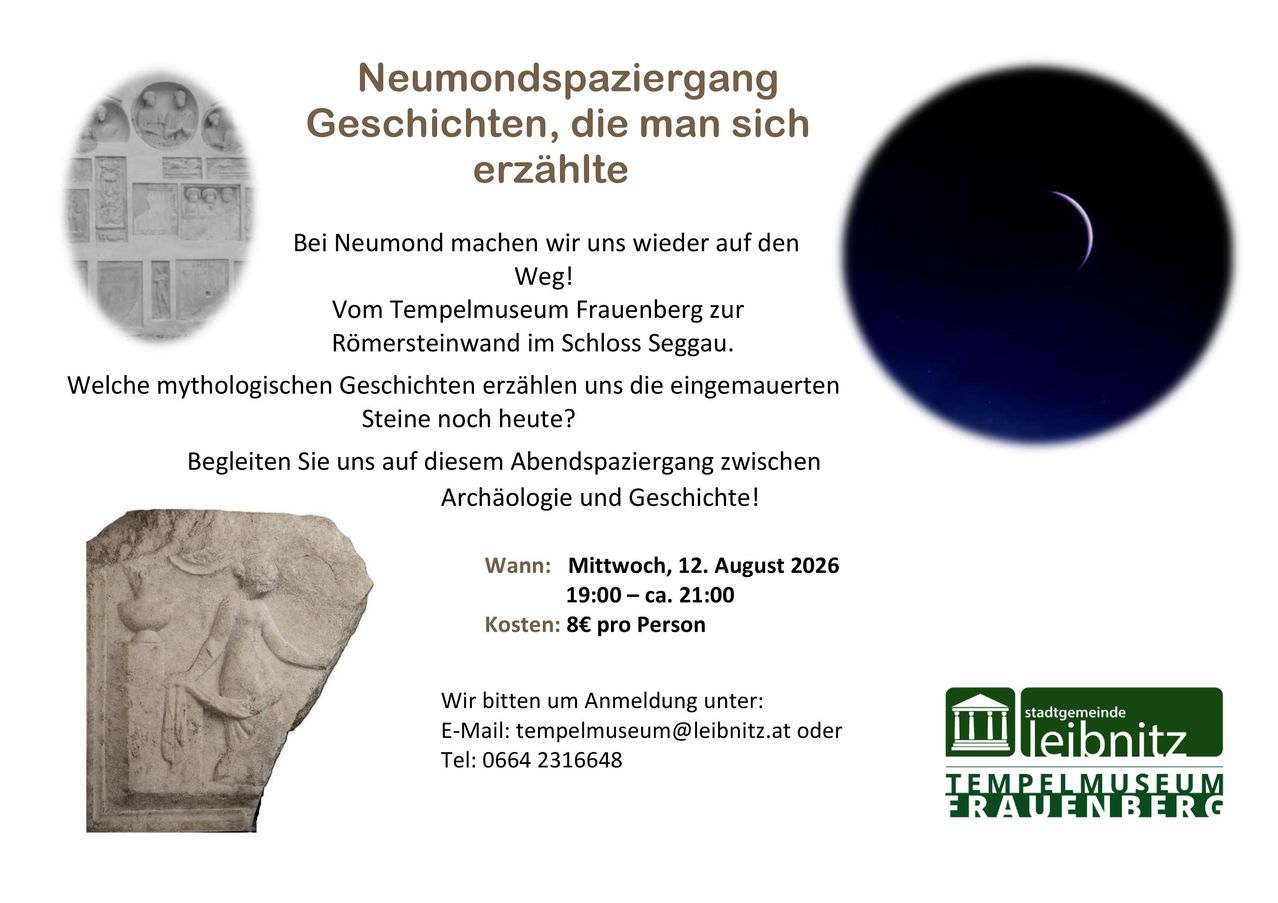 An evening walk at Neumond, exploring stories told by the ancient stones from the Temple Museum Frauenberg to the Römersteinwand in Schloss Seggau. Join us for an evening of archaeology and history.
