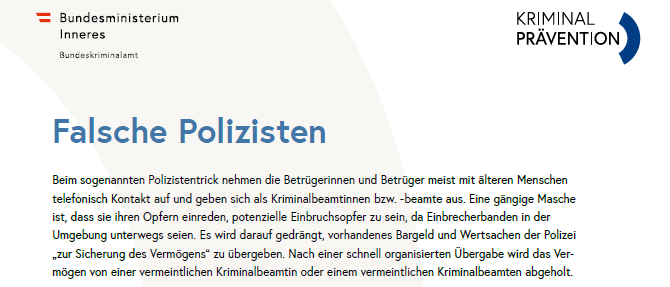 Das Dokument mit dem Titel 'Falsche Polizisten' beschreibt Polizeibetrug, der hauptsächlich ältere Menschen betrifft. Die Opfer sollten sich an die Behörden wenden. Taktiken umfassen die Vorgabe als Polizeibeamte, die Nutzung von Polizeiausrüstung und Geldforderungen. Empfehlungen beinhalten den direkten Kontakt zur Polizei und die Benachrichtigung der Behörden über verdächtige Aktivitäten.