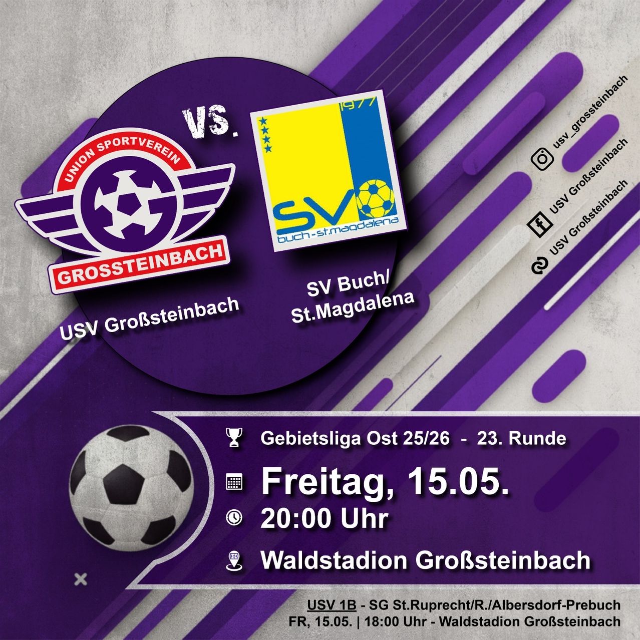 Fußballspiel zwischen USV Grosssteinbach und SV Buch/St. Magdalena. Datum: 15. Mai 2020, 20:00 Uhr. Ort: Waldstadion Grosssteinbach.