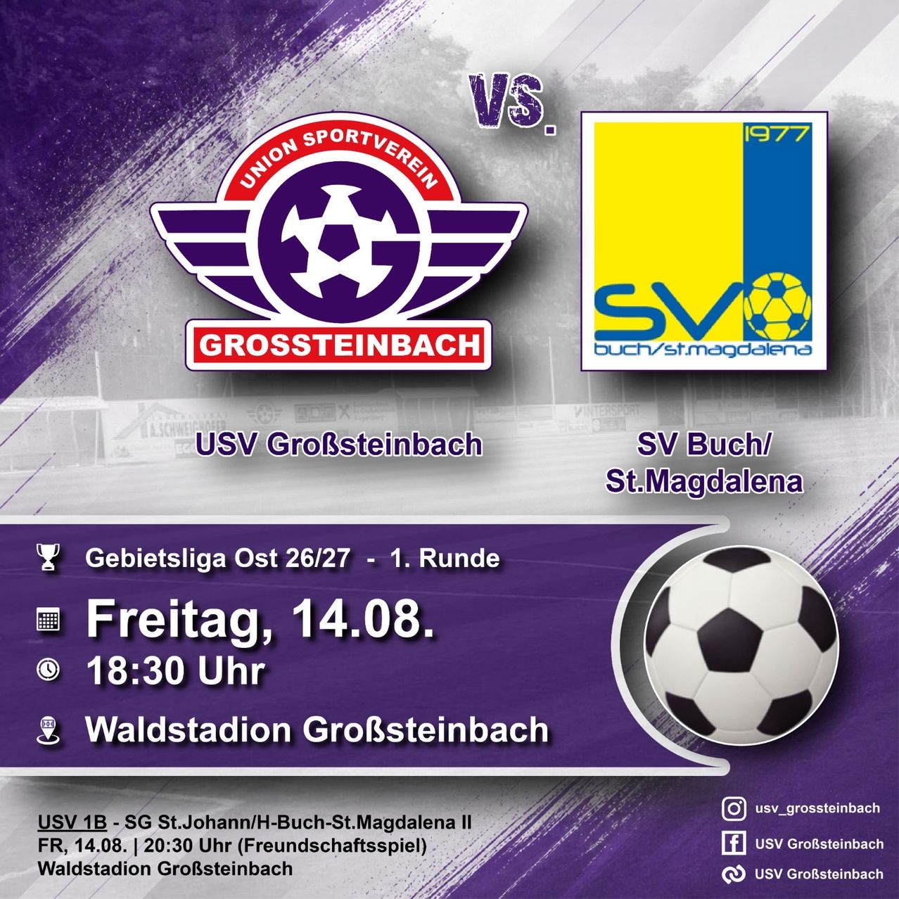 Ankündigung des Fußballspiels USV Grossteinbach gegen SV Buch/St.Magdalena am 14. August um 18:30 Uhr im Waldstadion Grossteinbach.