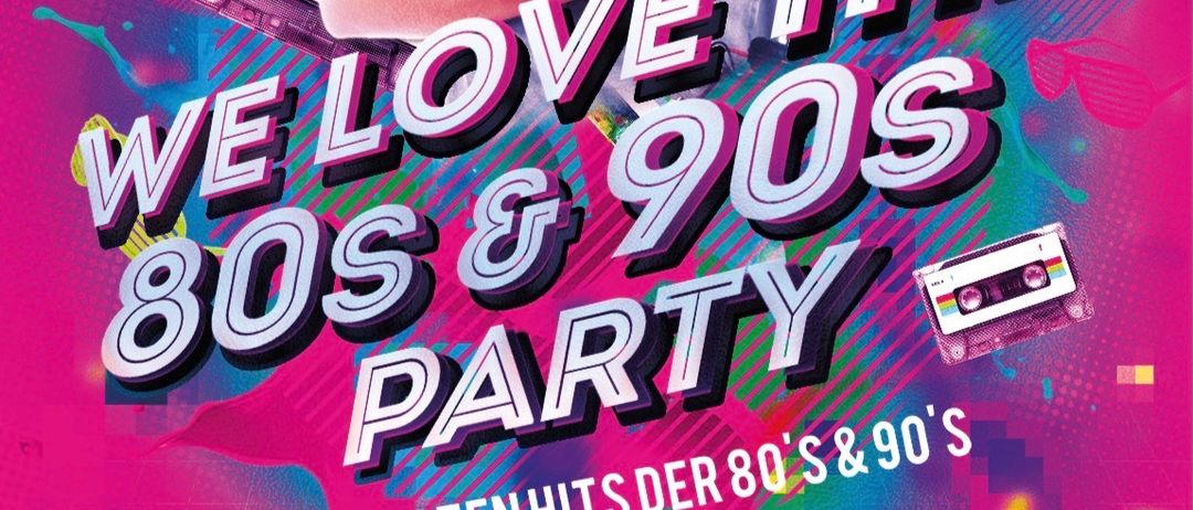 Plakat für eine 80er und 90er Party. Es zeigt einen Mann mit verschränkten Armen, umgeben von 80er und 90er Symbolen. Das Datum und die Uhrzeit sind der 27. Juni, Beginn um 21 Uhr.
