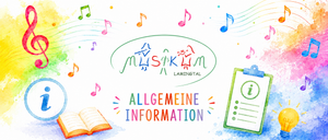 Eine bunte Illustration mit Musiknoten, einem Buch und einem Tablet mit dem Text 'Allgemeine Information' und dem Logo 'MySikM Lamingtal'.