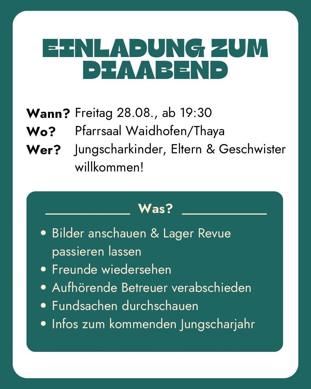 An invitation for a summer evening event on Friday, August 28th at 19:30 at Pfarrsaal Waidhofen/Thaya. Activities include viewing pictures, passing around a campfire, seeing friends, and checking out donation bags. Information about the upcoming youth year.
