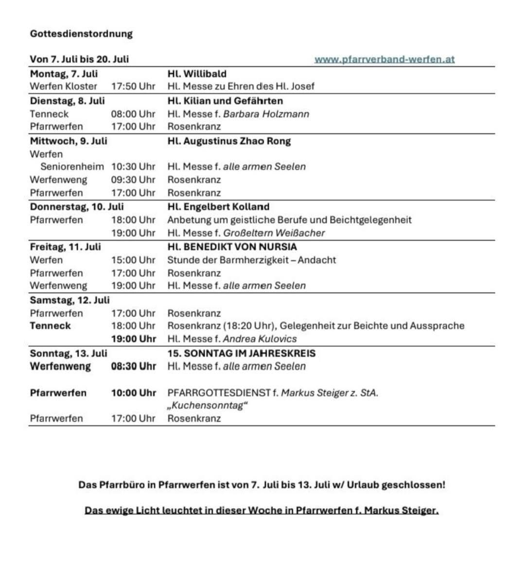 Eine Tabelle mit Gottesdiensten vom 7. Juli bis 20. Juli. Beinhaltet Datum, Uhrzeit, Ort und Details jeder Veranstaltung. Vom 7. bis 13. Juli wegen Urlaub geschlossen.