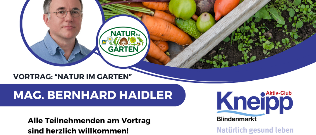 Ein Plakat für einen Vortrag von Bernhard Haidier zum Thema 'Quer durch den Gemüsegarten'. Der Vortrag findet am 12. März 2026 um 19:00 im RAIKA-Saal Blindenmarkt statt. Die Teilnehmer erhalten wertvolle Informationen zum Gemüseanbau.