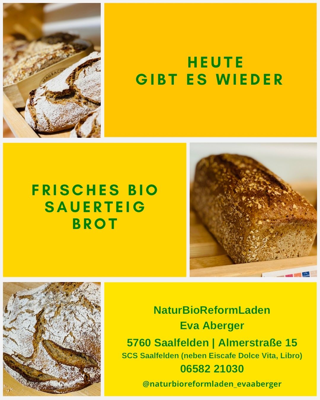 Ein gelbes Plakat bewirbt frisches Bio-Sauerteigbrot von NaturBioReformLaden Eva Aberger in Saalfelden. Das Bild zeigt Brotscheiben auf einem Holzbrett und in einer Holzkiste.
