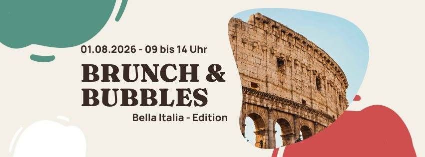 Poster für Brunch & Bubbles Bella Italia Edition am 1. August 2026. Es zeigt ein Bild des Kolosseums. Die Veranstaltung beginnt um 9 Uhr und endet um 14 Uhr.