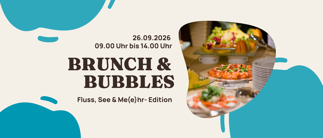 Brunch und Bubbles Veranstaltung am 26.09.2026 von 09:00 Uhr bis 14:00 Uhr. Buffet mit verschiedenen Gerichten, einschließlich Obst und Gemüse.