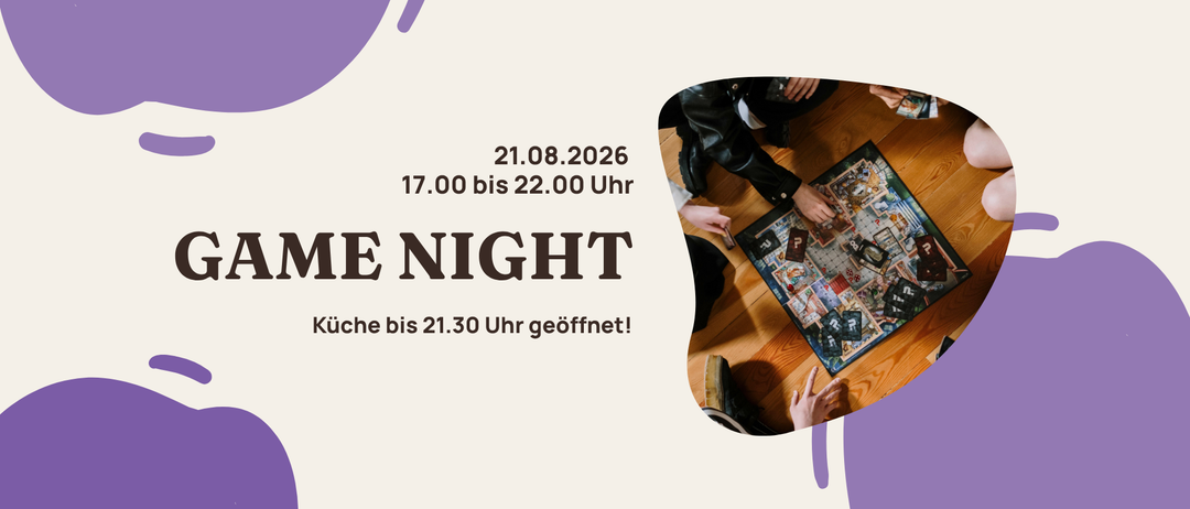 Ein Plakat für eine Spielenacht am 21. August 2026 von 17:00 bis 22:00 Uhr, die Küche ist bis 21:30 Uhr geöffnet.