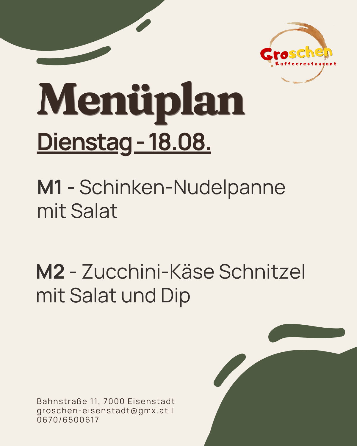 Menu plan for Tuesday, August 18th, featuring M1 - Chicken Noodle Pan and M2 - Zucchini Cheese Schnitzel with Salad and Dip. Location: Bahnhofstraße 11, 7000 Eisenstadt.