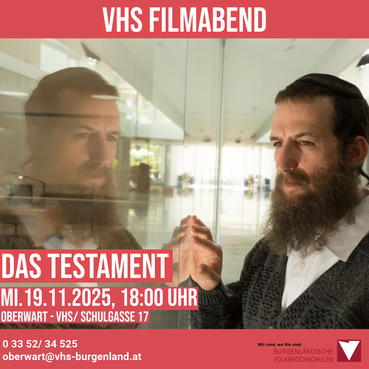 Ein VHS Filmabend-Poster zeigt zwei Männer mit Bärten. Der Mann auf der rechten Seite trägt einen Kippa. Unten sind Datum und Uhrzeit der Veranstaltung angegeben. Der Ort ist Oberwart, VHS/Schulgasse 17. Darunter sind Kontaktdaten angegeben.