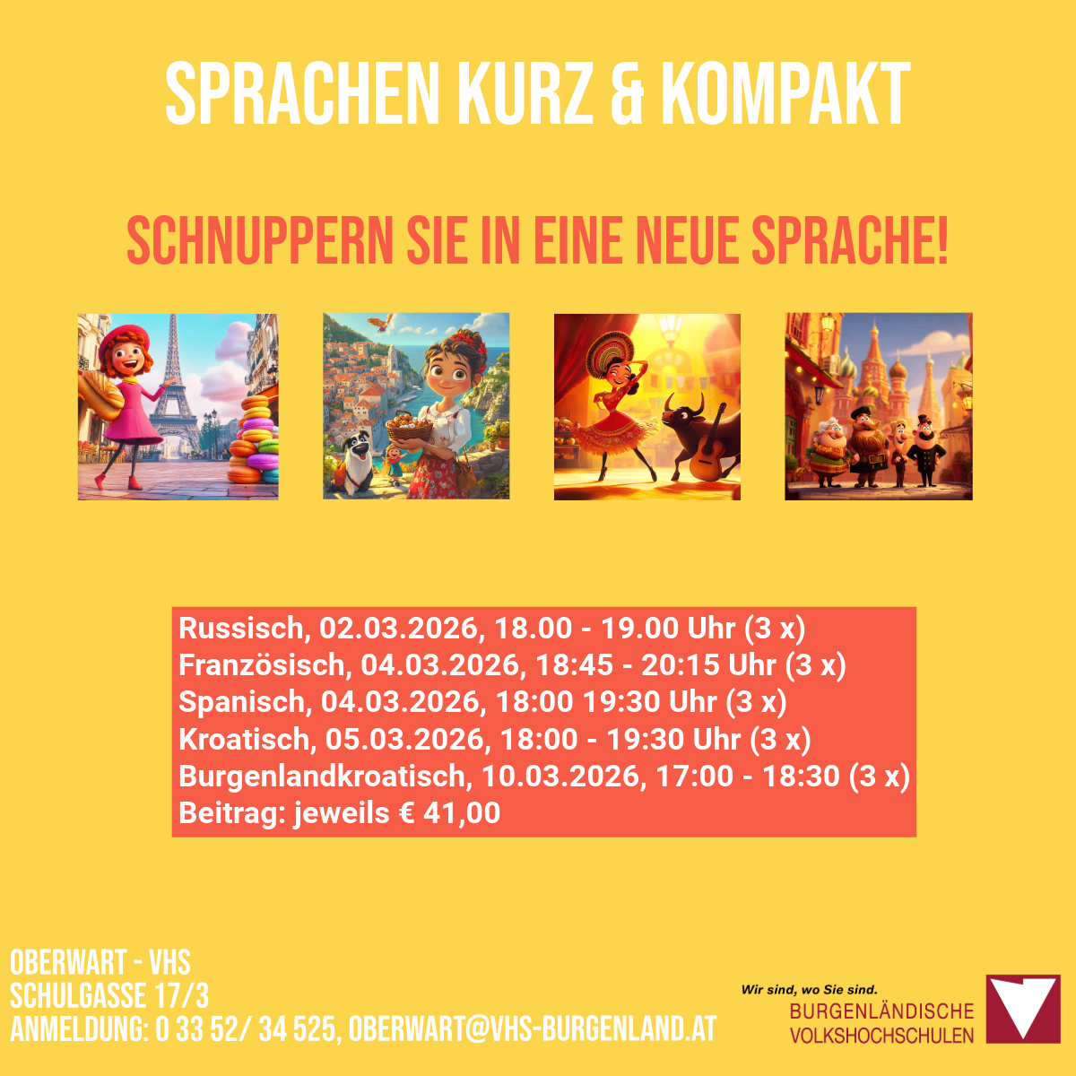 Plakat für Sprachkurse. Vier animierte Charaktere repräsentieren verschiedene Sprachen. Termine und Zeiten für Russisch-, Französisch-, Spanisch-, Kroatisch- und Burgenlandkroatisch-Kurse. Jeder Kurs kostet 41 Euro. Ort und Kontaktinformationen angegeben.
